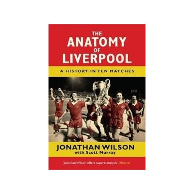 The Anatomy of Liverpool – Hledejceny.cz