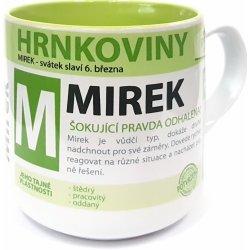 Mirek hrnek - Nejlepší Ceny.cz