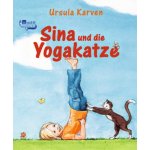 Sina und die Yogakatze Karven Ursula Paperback – Zbozi.Blesk.cz