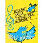 Hudební nauka pro malé i větší muzikanty 1. díl – Hledejceny.cz