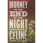 Journey to the End of the Night - L. Celine – Hledejceny.cz