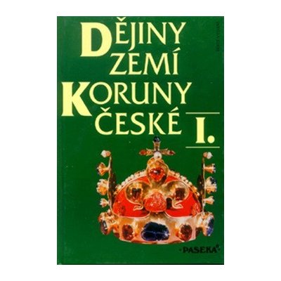 D ějiny zemí koruny české I.+ II. – Hledejceny.cz