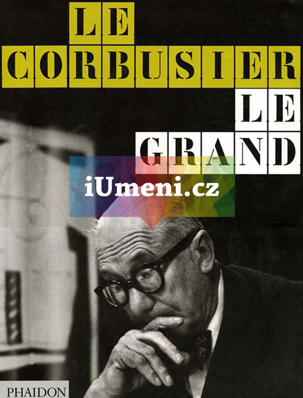 Le Corbusier Le Grand