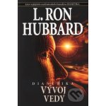 Dianetika: Vývoj vedy L. Ron Hubbard – Sleviste.cz