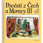 Pověsti z Čech a Moravy III - Jiří Černý, Miloslav Steiner – Hledejceny.cz