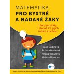 Matematika pro bystré a nadané žáky – Hledejceny.cz