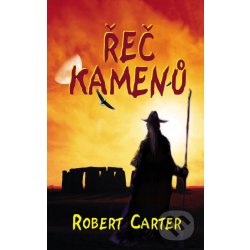 Řeč kamenů - Robert Carter