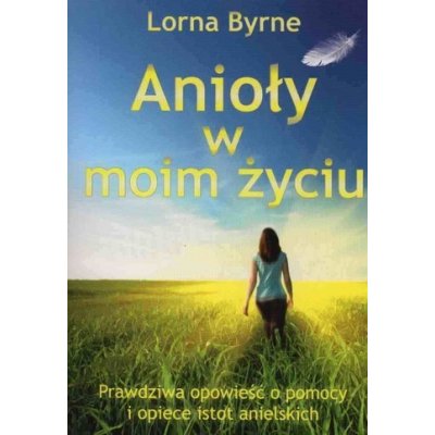 Anioly w moim zyciu