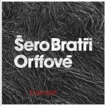 Bratři Orffové - Šero LP – Zboží Mobilmania