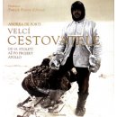 Velcí cestovatelé - od 19. století až po projekt Apollo (de Porti Andrea)