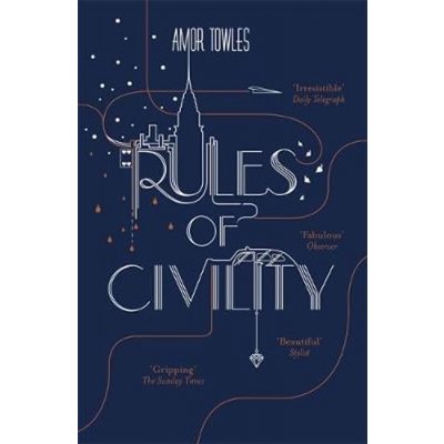 Rules of Civility - A. Towles – Hledejceny.cz