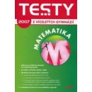 Testy z víceletých gymnázií 2007 - matematika