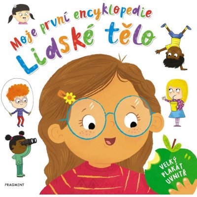 Moje první encyklopedie – Lidské tělo - Clive Gifford – Hledejceny.cz