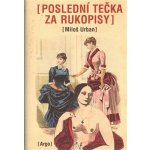 Poslední tečka za Rukopisy -- Nová literatura faktu - Urban Miloš – Hledejceny.cz