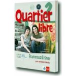 Quartier libre 2 Francouzština pro střední školy - učebnice s pracovním sešitem + CD + DVD - M. Bosquet, M.Martinez Salles, Y. Rennes – Hledejceny.cz