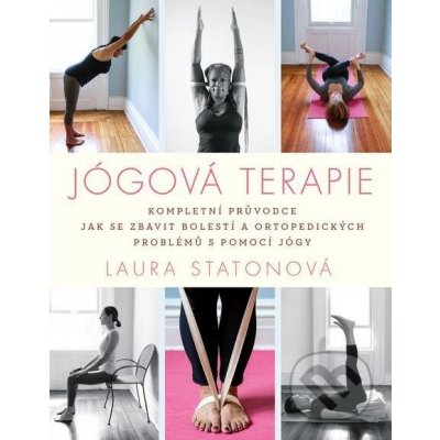 Jógová terapie - Laura Statonová – Zbozi.Blesk.cz