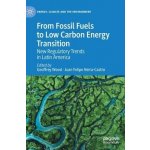 From Fossil Fuels to Low Carbon Energy Transition – Hledejceny.cz