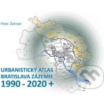 Urbanistický Atlas Bratislava. Zázemie 1990-2020+ – Zboží Mobilmania