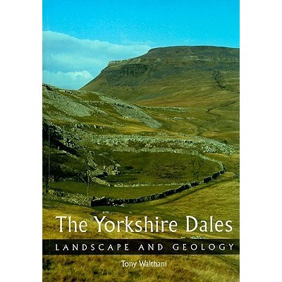 The Yorkshire Dales - T. Waltham Landscape and Geo
