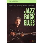 Jazz Rock Blues Volume III - Luboš Andršt čeština, kniha – Hledejceny.cz