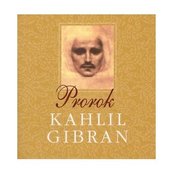 Prorok - Gibran Kahlil