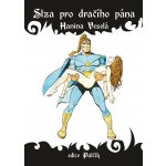 Slza pro dračího pána - ebook – Hledejceny.cz