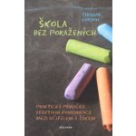 Škola bez poražených - Gordon Thomas – Hledejceny.cz