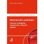 Mezinárodní podnikání - Vybrané strategické, manažerské a finanční aspekty - Lucie Meixnerová, Šárka Zapletalová, Zuzana Stefanovová – Zboží Mobilmania