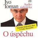 O úspěchu - Toman Ivo