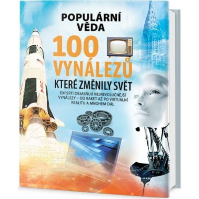 100 vynálezů, které změnily svět – Zbozi.Blesk.cz