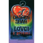 Příběhy Darrena Shana 07: Lovci z přítmí brožované vydání - Da – Hledejceny.cz