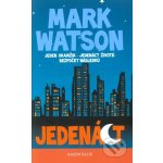 Jedenáct Kniha - Watson Mark – Hledejceny.cz
