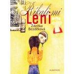 Říkali mi Leni - Zdeňka Bezděková, Iku Dekune ilustrátor – Hledejceny.cz