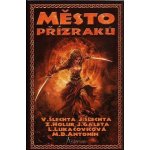 Asterion: Město přízraků Jan Galeta, Zbyněk Kučera Holub, Mart – Sleviste.cz