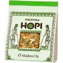 Hopi Polévka "Ó hladové Já" 150 g