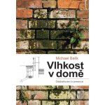 Vlhkost v domě - Michael Balík – Sleviste.cz
