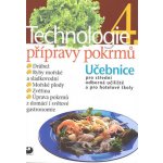 Technologie přípravy pokrmů 4 - Sedláčková H., Nodl L., Řešátko J. – Hledejceny.cz