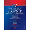 Kniha Česko-anglický, anglicko-český slovník managementu - Václav Lednický, Mojmír Vavrečka, kolektiv