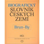 Biografický slovník českých zemí, 8. sešit (Brun-By) - Vošahlíková, Pavla,kol., Brožovaná – Hledejceny.cz