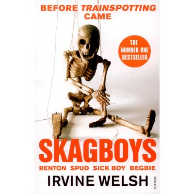 Skagboys - Irvine Welsch