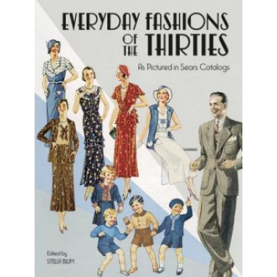 Everyday Fashions of the 30's – Hledejceny.cz