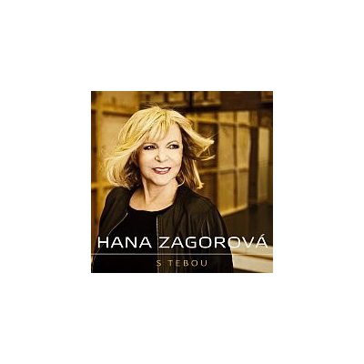 Hana Zagorová – S tebou - první singl z alba Vyznání MP3 – Zboží Mobilmania