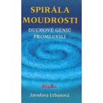 Spirála moudrosti - Jaroslava Urbanová – Hledejceny.cz