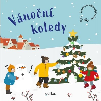 Vánoční koledy - Zazpívej si nejkrásnější koledy - Ladislava Vondráčková, Vladimír Dvořák – Zbozi.Blesk.cz