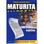 Maturita – Angličtina – aktualizované vydání - Barbora Faktorová, Kateřina Matoušková, Brožovaná – Zboží Mobilmania