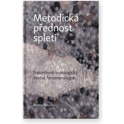 Metodická přednost spleti - Martin Nitsche – Zboží Mobilmania