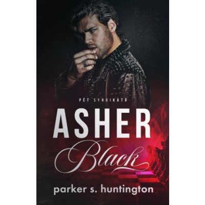 Asher Black - Parker S. Huntington – Zboží Mobilmania