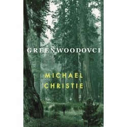 Greenwoodovci - Michael Christie