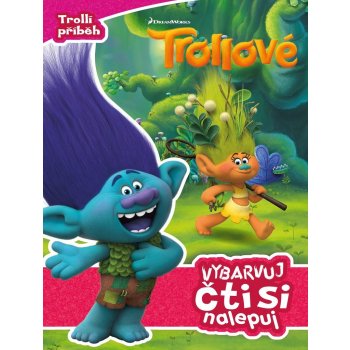 Trollové Vybarvuj čti si nalepuj Trollí příběh