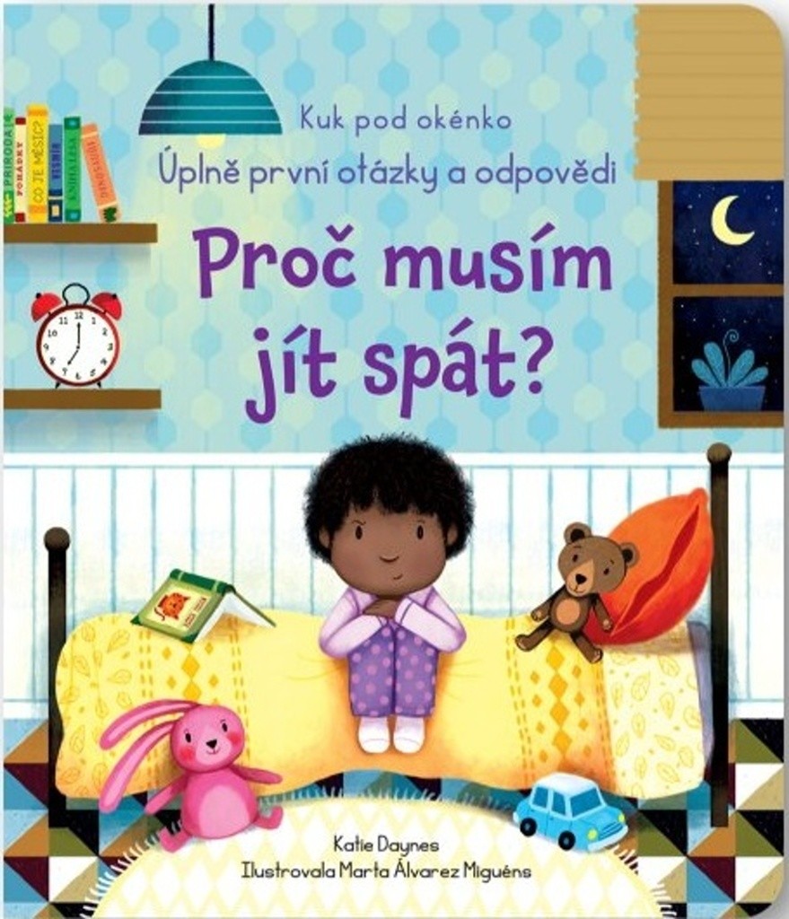 Proč musím jít spát? - Katie Daynes, Marta Álvarez Miguéns ilustrátor